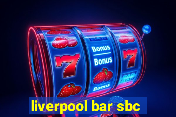 liverpool bar sbc