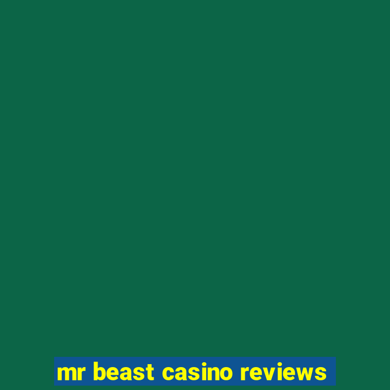 mr beast casino reviews