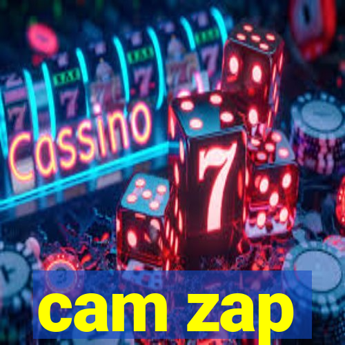 cam zap