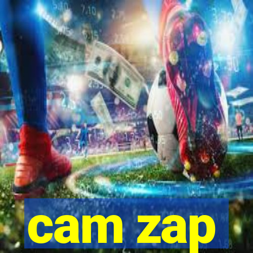 cam zap