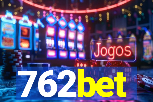 762bet