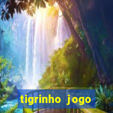 tigrinho jogo deposito minimo 1 real