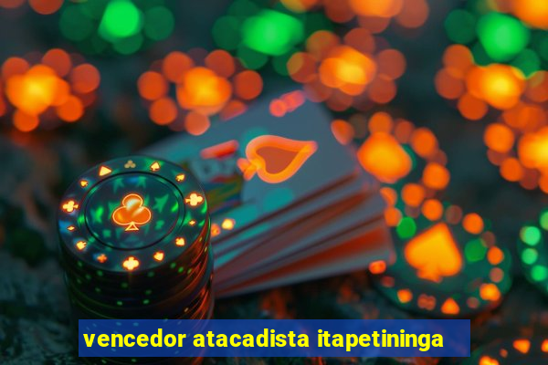 vencedor atacadista itapetininga