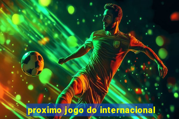 proximo jogo do internacional