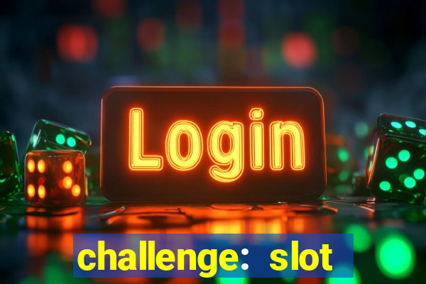 challenge: slot tour speedrun