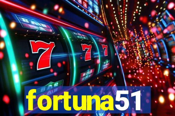 fortuna51