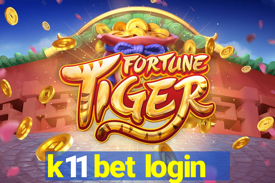 k11 bet login