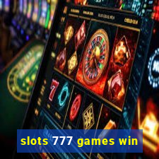 slots 777 games win