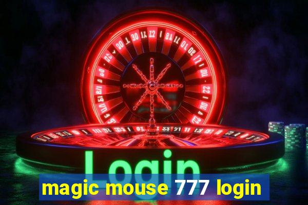 magic mouse 777 login