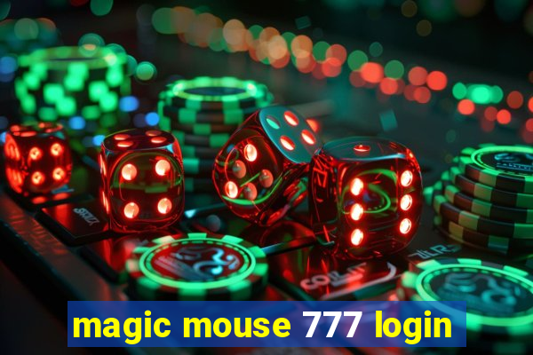 magic mouse 777 login