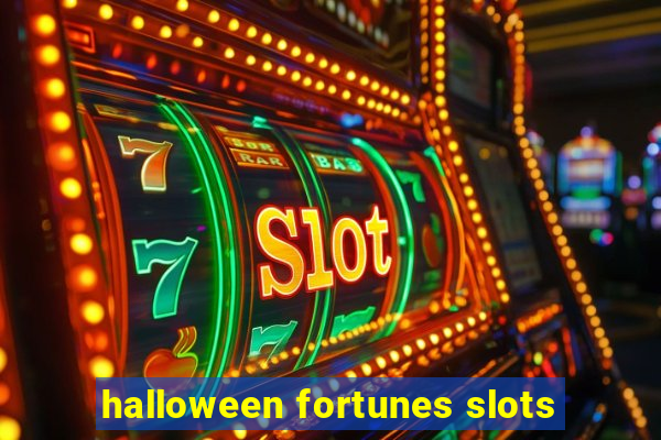 halloween fortunes slots