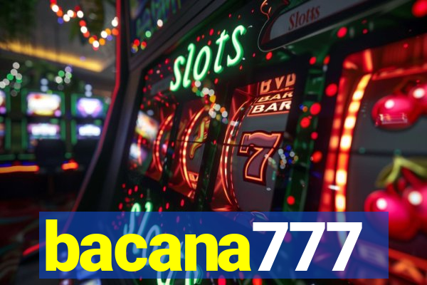 bacana777