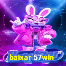 baixar 57win