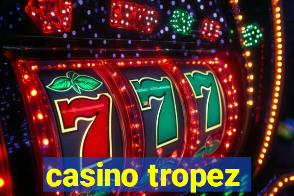 casino tropez