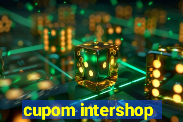 cupom intershop