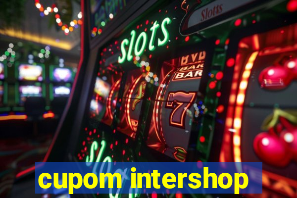 cupom intershop