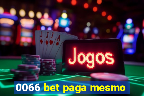 0066 bet paga mesmo