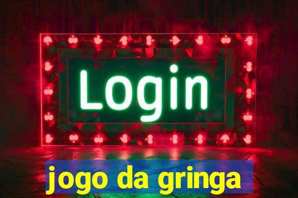 jogo da gringa