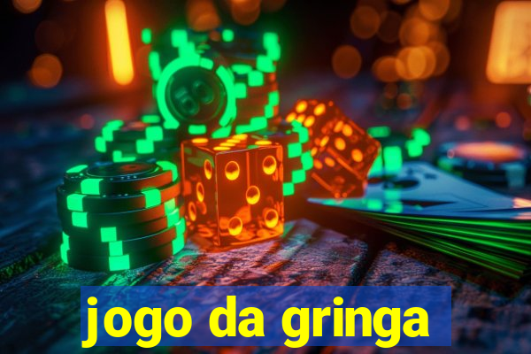 jogo da gringa