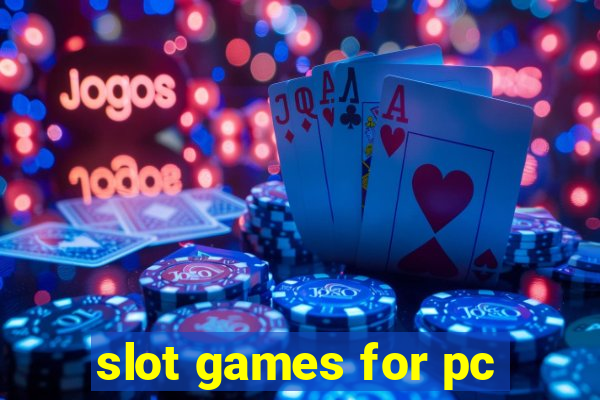 slot games for pc