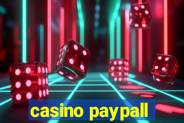 casino paypall