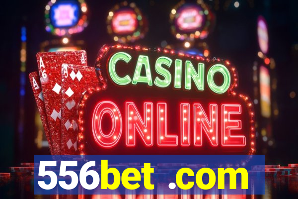 556bet .com