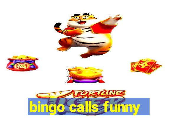 bingo calls funny