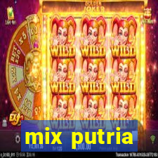 mix putria