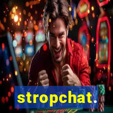 stropchat.