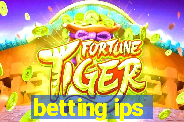 betting ips