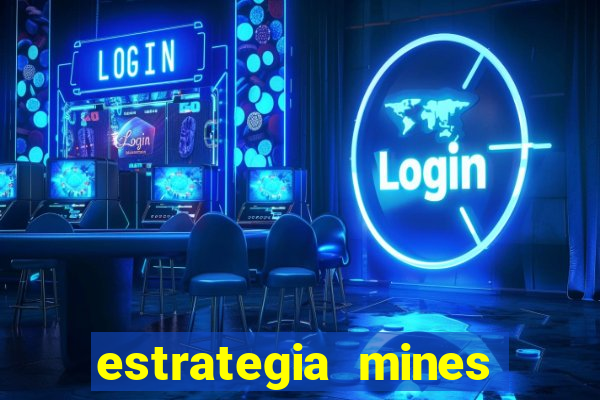 estrategia mines estrela bet