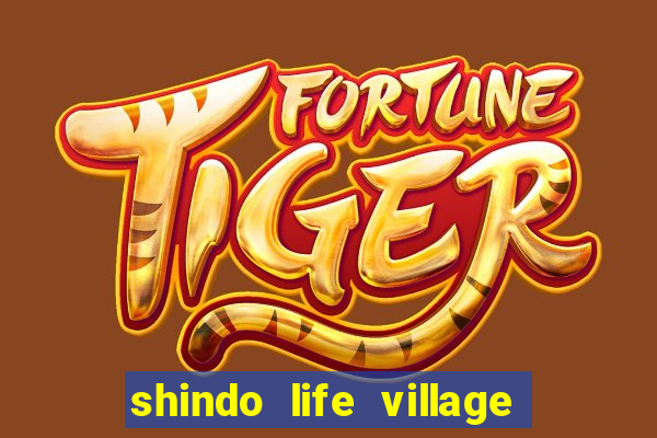 shindo life village blaze private server codes