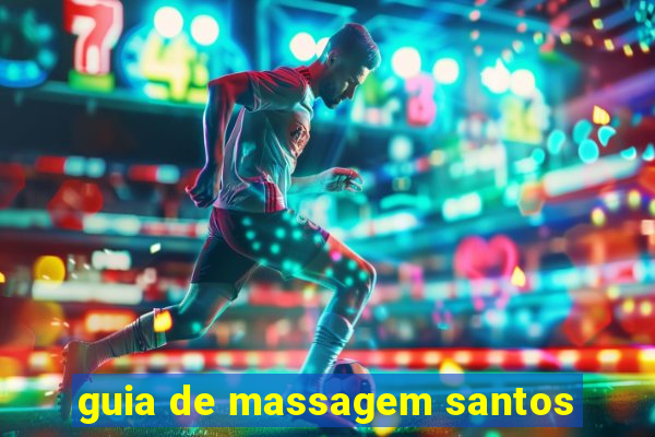 guia de massagem santos