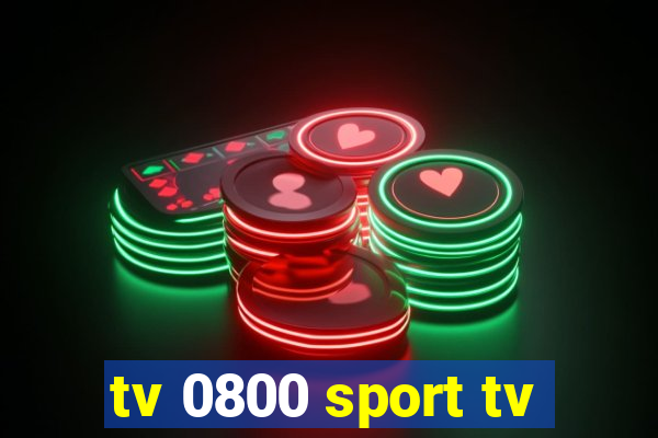 tv 0800 sport tv