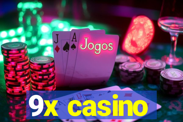 9x casino