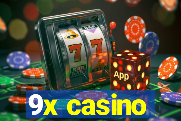 9x casino