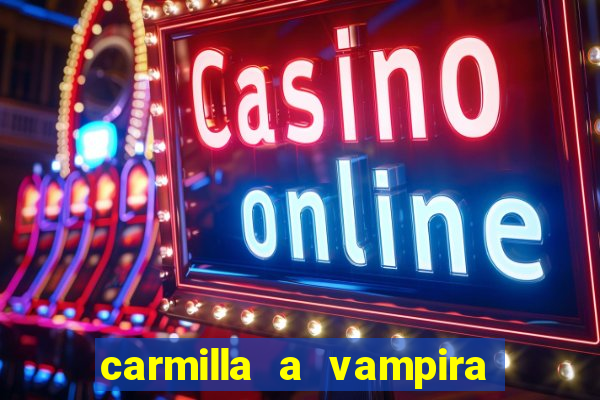 carmilla a vampira de karnstein pdf