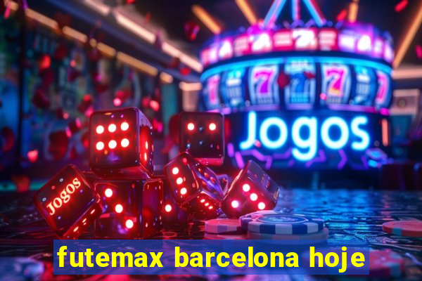 futemax barcelona hoje