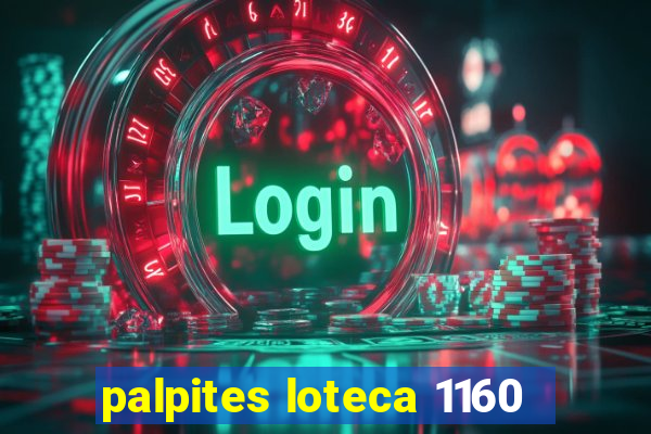 palpites loteca 1160