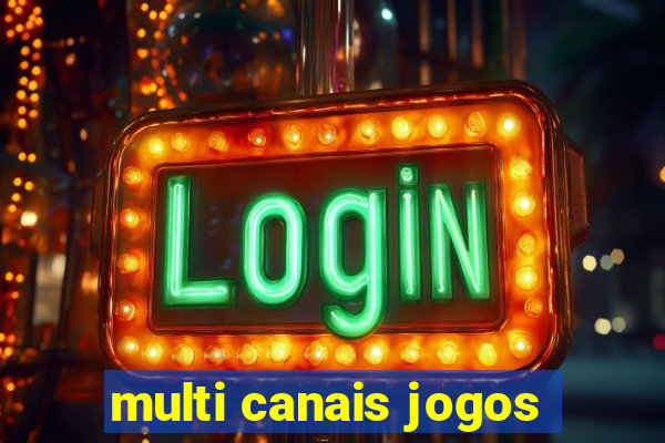 multi canais jogos