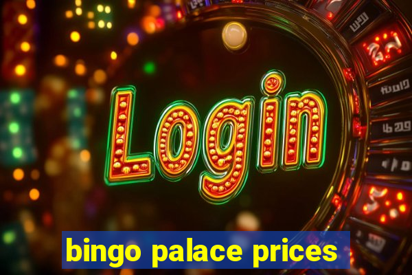 bingo palace prices