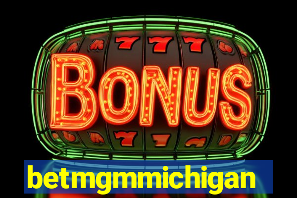 betmgmmichigan