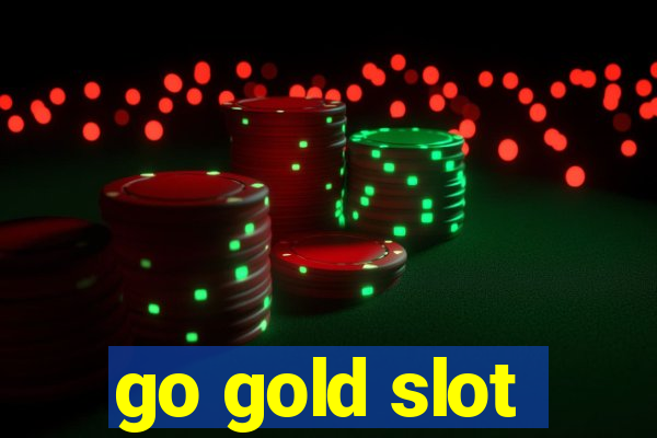 go gold slot