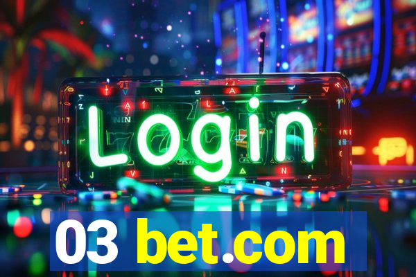 03 bet.com