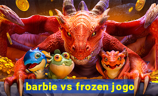 barbie vs frozen jogo