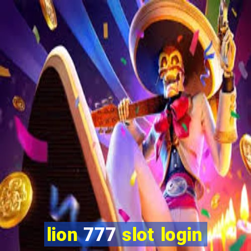 lion 777 slot login