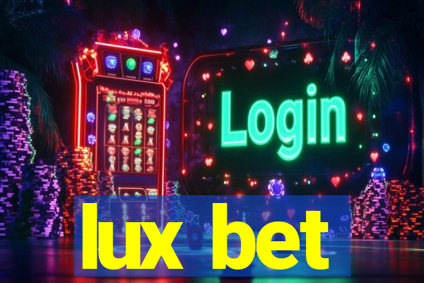 lux bet