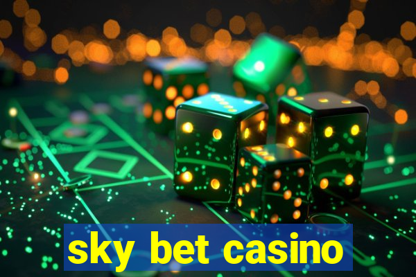 sky bet casino