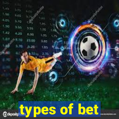 types of bet