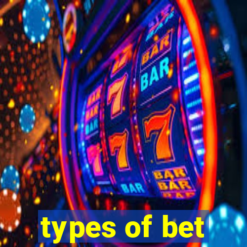 types of bet